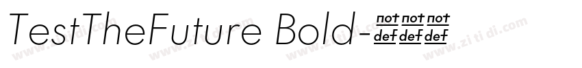 TestTheFuture Bold字体转换